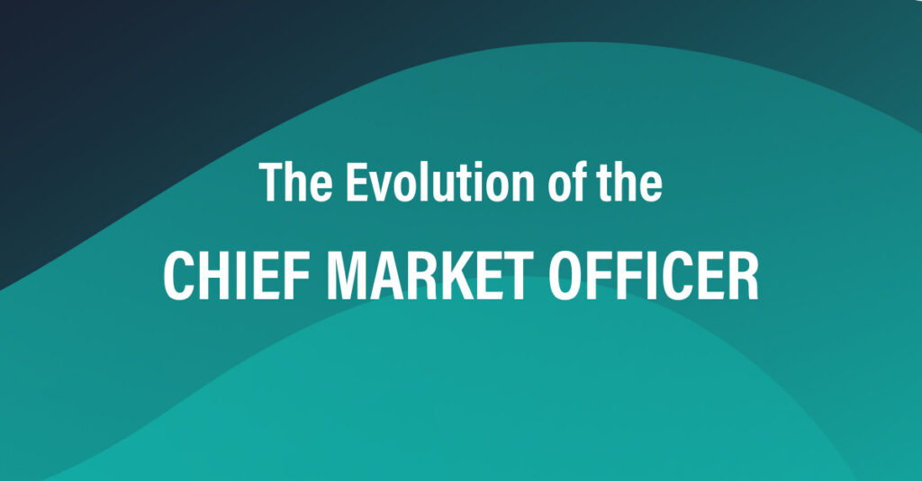 The Evolution of the Chief Market Officer